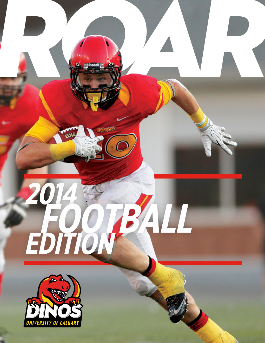 2014 FOOTBALL EDITION / ROAR / 01 14-08-06 Bookstore ROAR V3.Pdf 1 14-08-18 1:45 PM