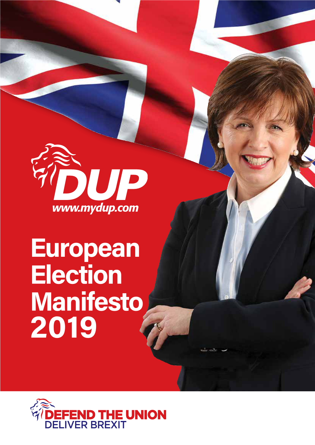 European Election Manifesto 2019 Delivering for Everyone in Northern Ireland European Manifesto 2019