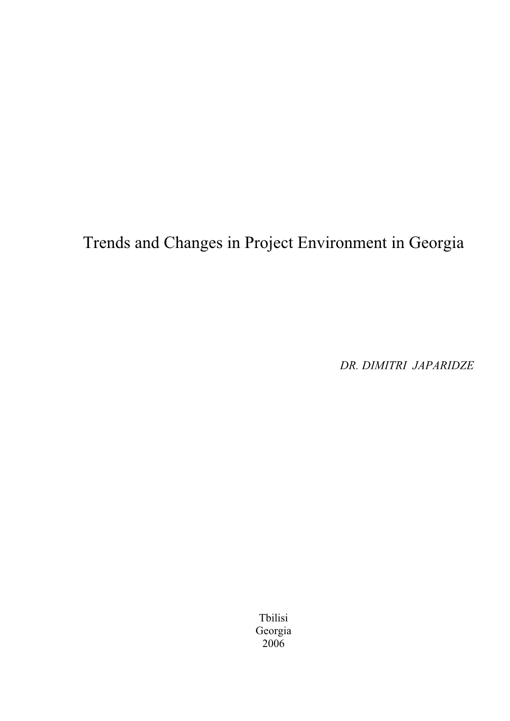 Trends and Changes in Project Environment in Georgia