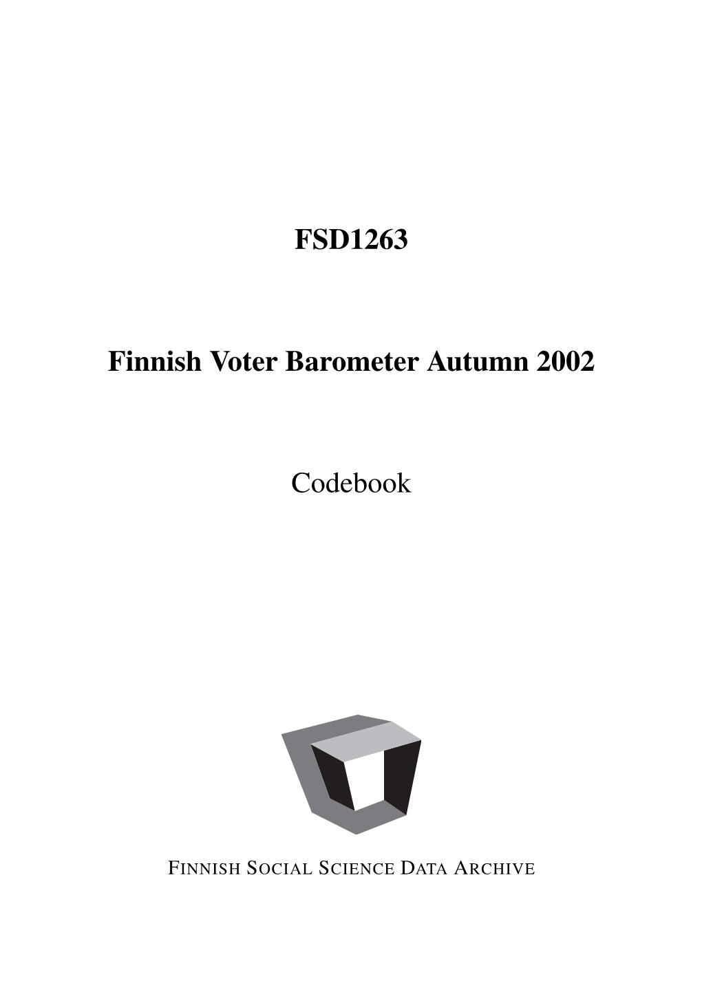 FSD1263 Finnish Voter Barometer Autumn 2002 Codebook