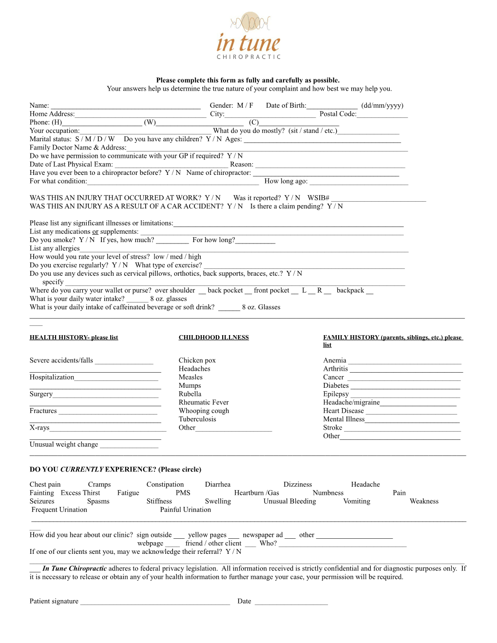 Please Complete This Form As Fully and Carefully As Possible