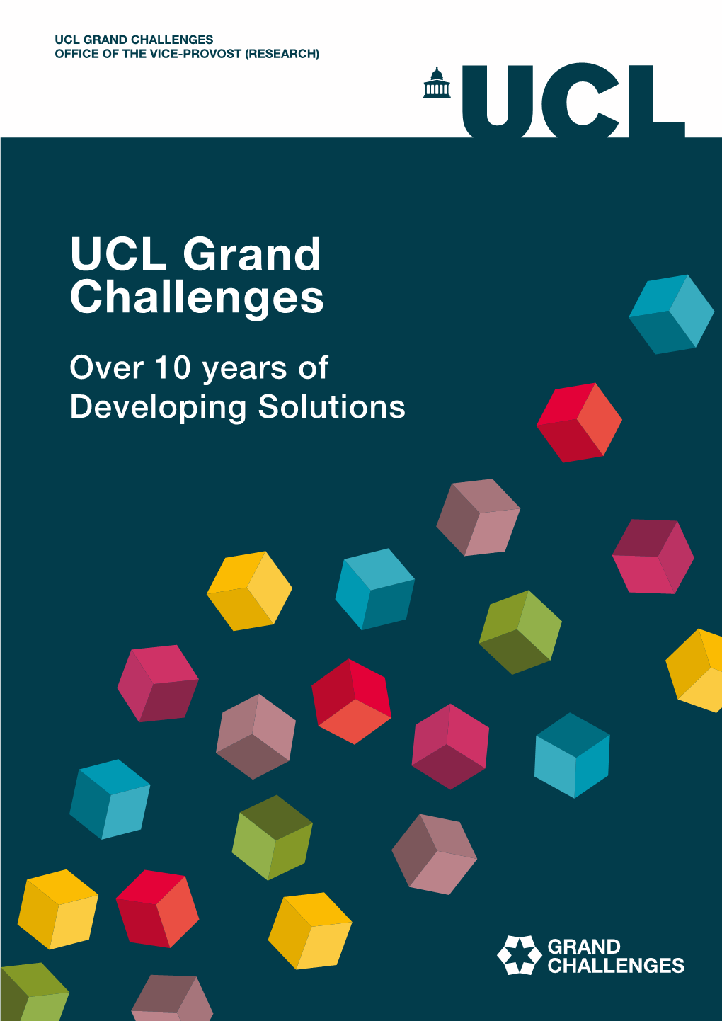 10 Years of UCL Grand Challenges, Connect, Inspire, and Prepare for the Unexpected