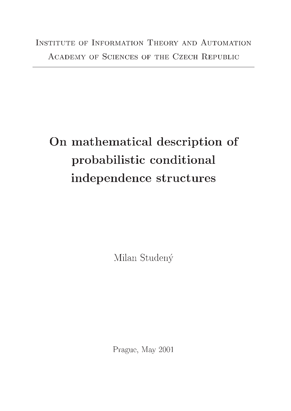 On Mathematical Description of Probabilistic Conditional
