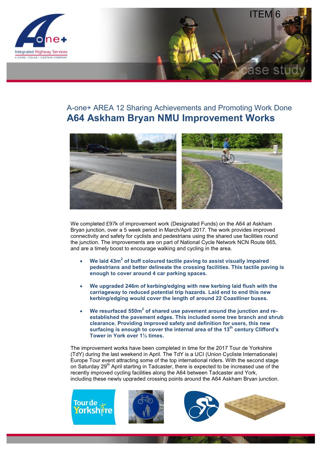 A64 Askham Bryan NMU Improvement Works ITEM 6