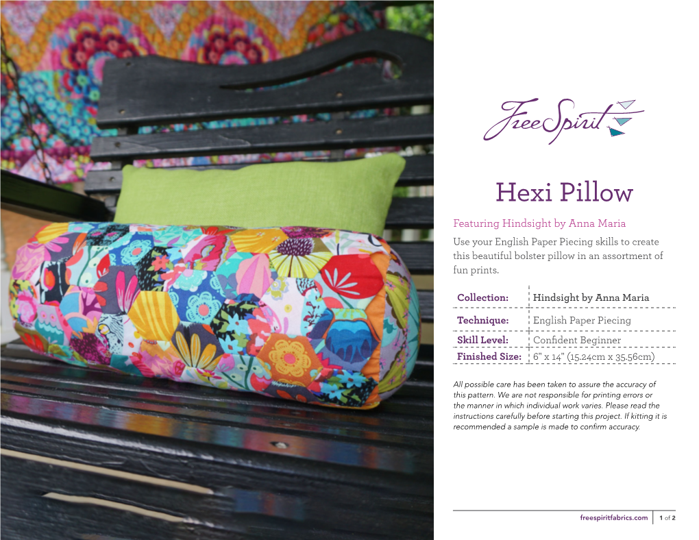 Hexi Pillow Featuring Hindsight by Anna Maria Use Your English Paper Piecing Skills to Create This Beautiful Bolster Pillow in an Assortment of Fun Prints