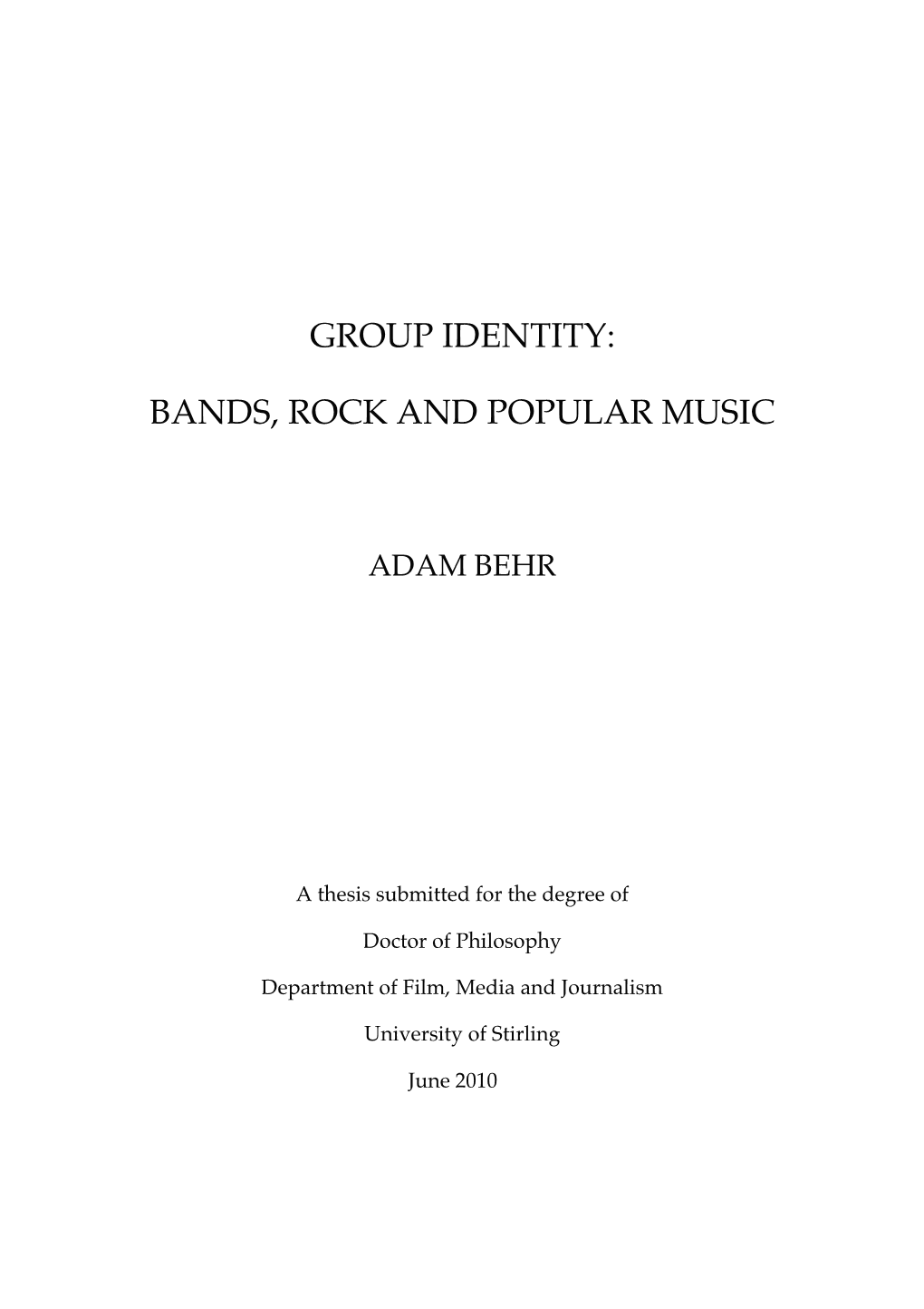 Group Identity: Bands, Rock and Popular Music