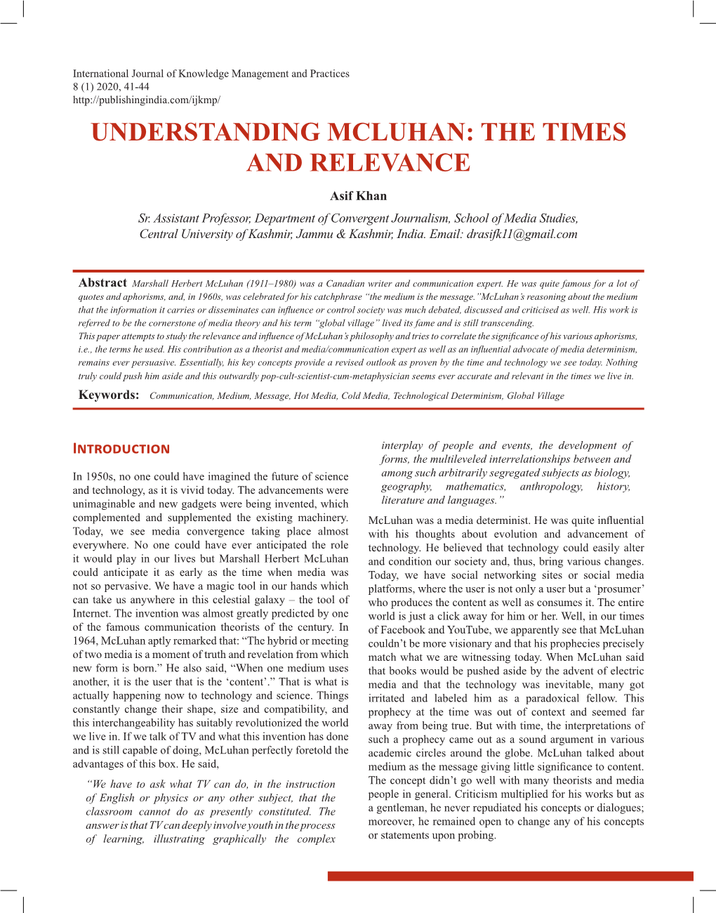 UNDERSTANDING MCLUHAN: the TIMES and RELEVANCE Asif Khan Sr