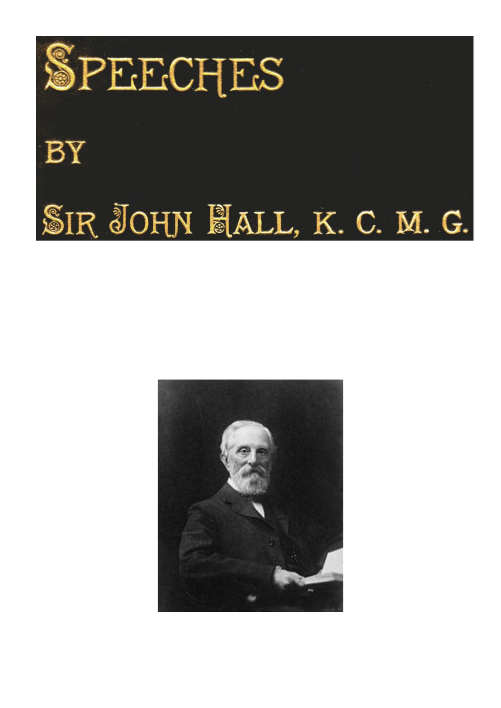 The Speeches Which Sir John Hall