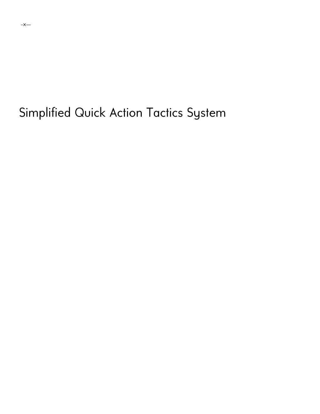 Simplified Quick Action Tactics System