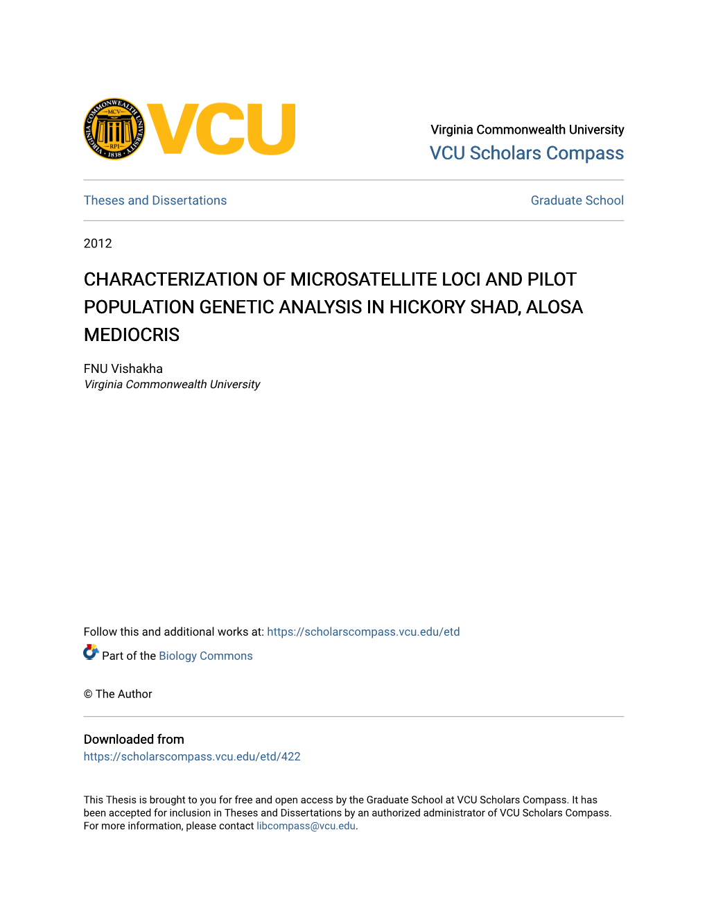 Characterization of Microsatellite Loci and Pilot Population Genetic Analysis in Hickory Shad, Alosa Mediocris