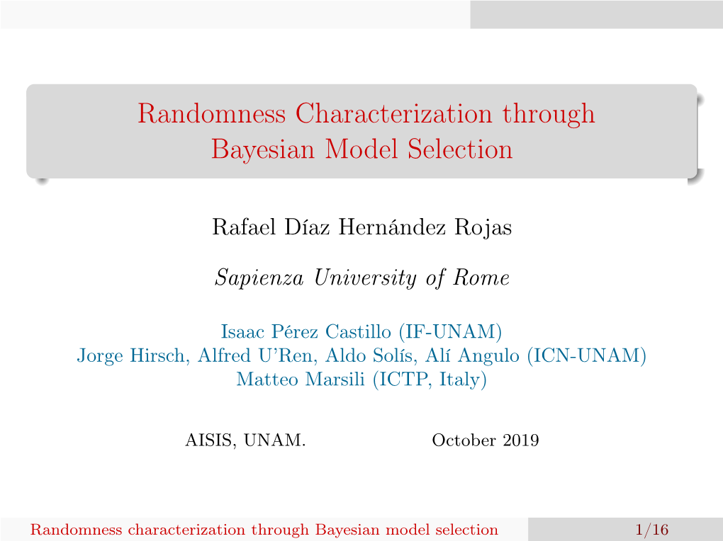 Randomness Characterization Through Bayesian Model Selection