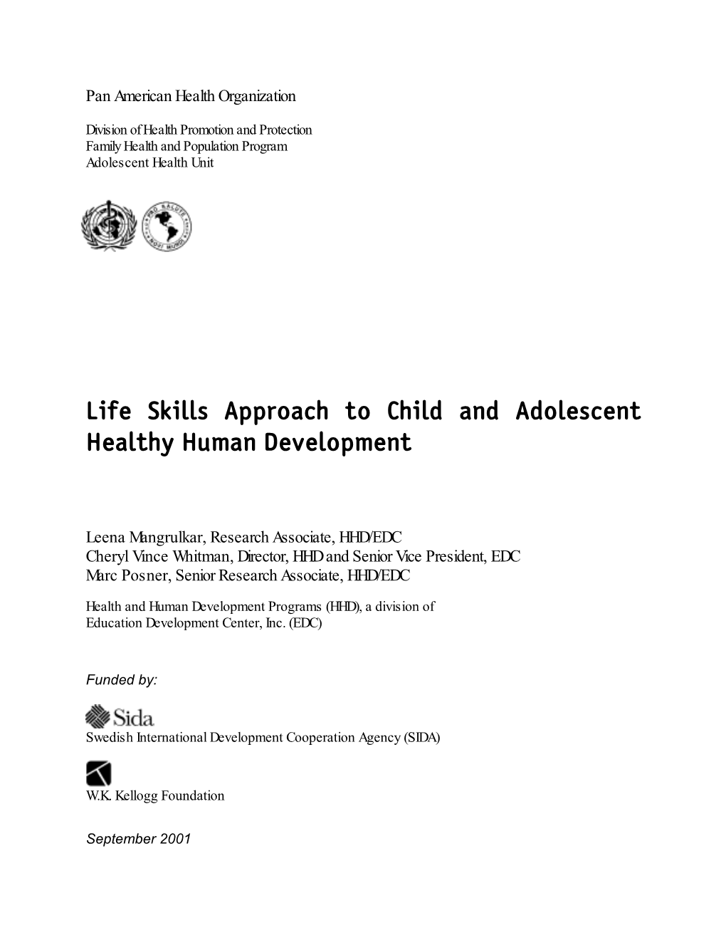 Life Skills Approach to Child and Adolescent Healthy Human Development