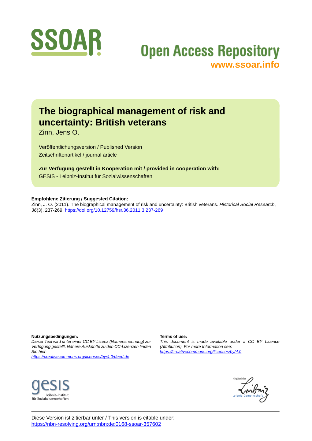 The Biographical Management of Risk and Uncertainty: British Veterans Zinn, Jens O