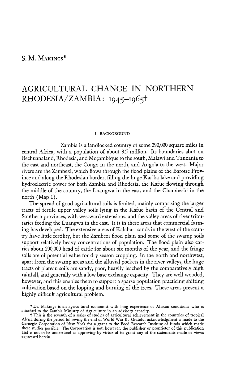 AGRICULTURAL CHANGE in NORTHERN RHODESIA/ZAMBIA: 1945-196St