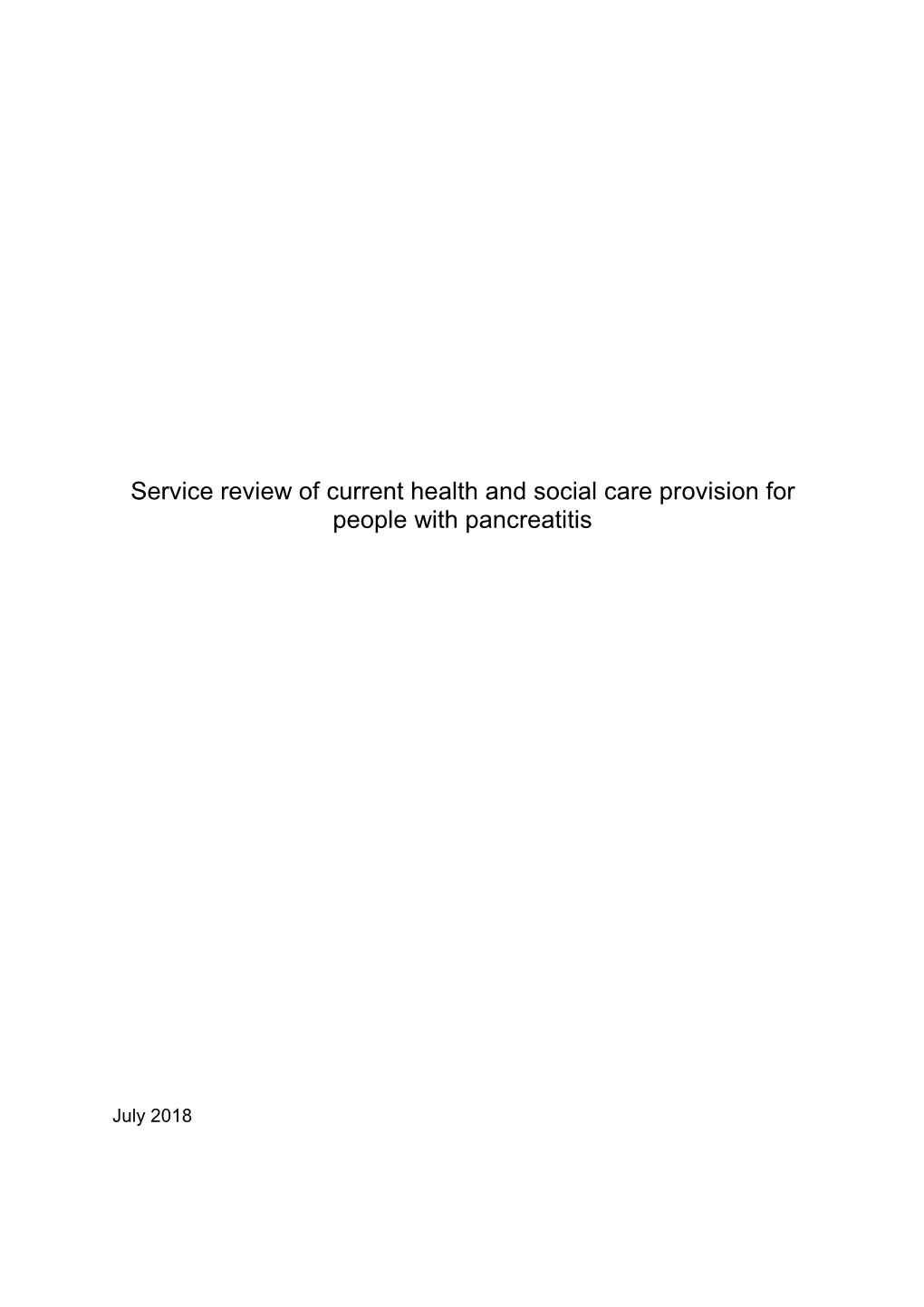 Service Review of Current Health and Social Care Provision for People with Pancreatitis