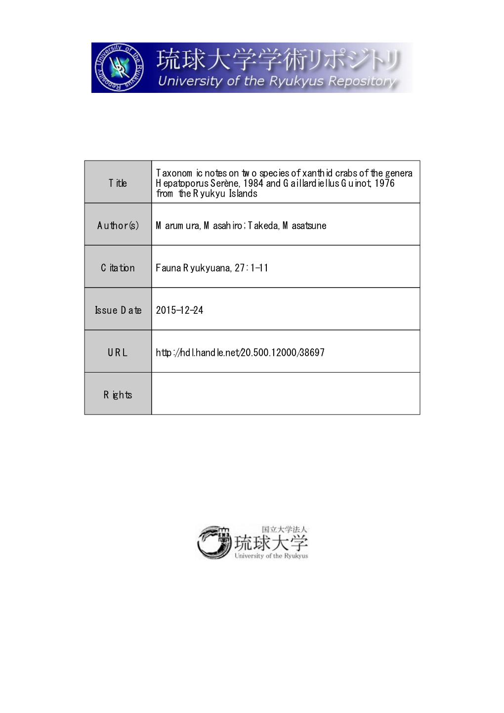 Title Taxonomic Notes on Two Species of Xanthid Crabs of the Genera