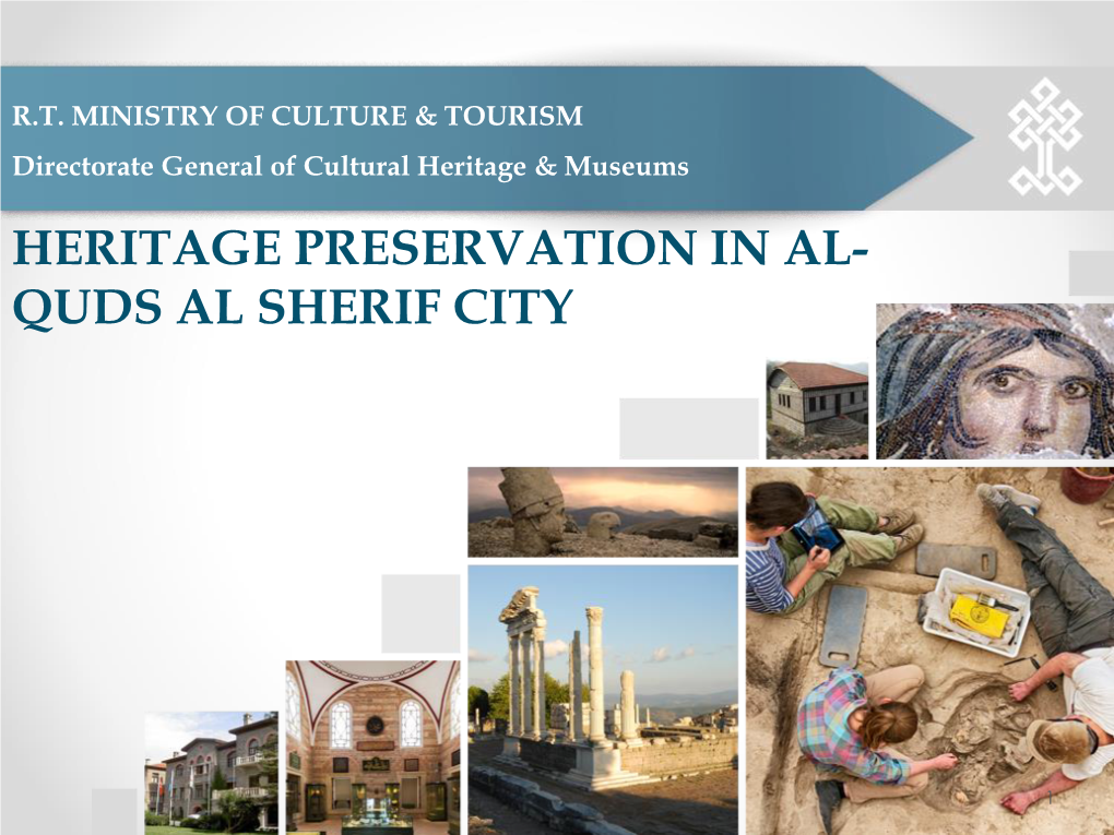 Heritage Preservation in Al- Quds Al Sherif City