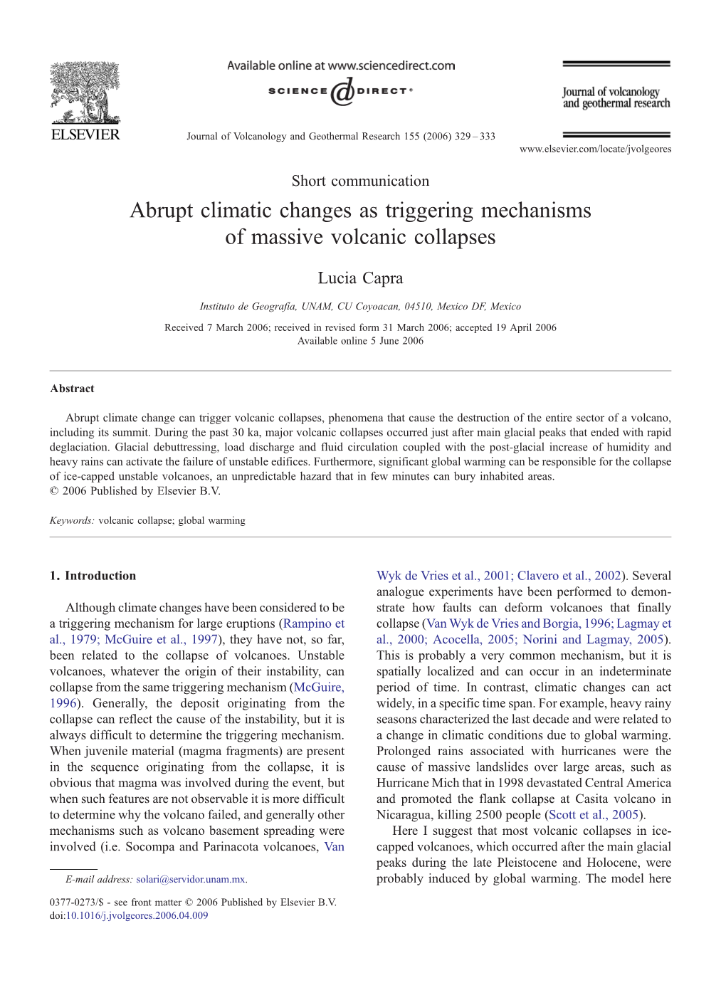 Abrupt Climatic Changes As Triggering Mechanisms of Massive Volcanic Collapses