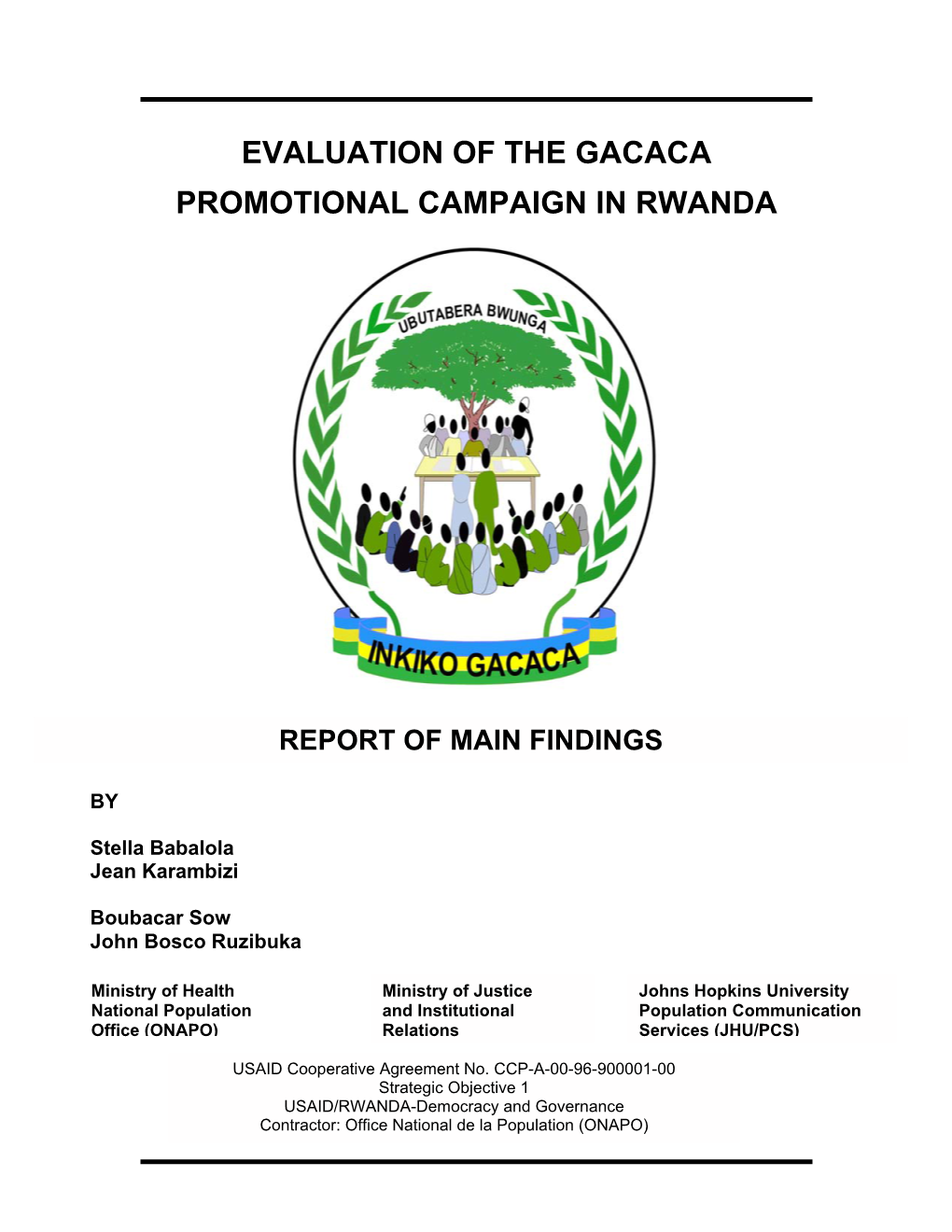 Evaluation of the Gacaca Promotional Campaign in Rwanda
