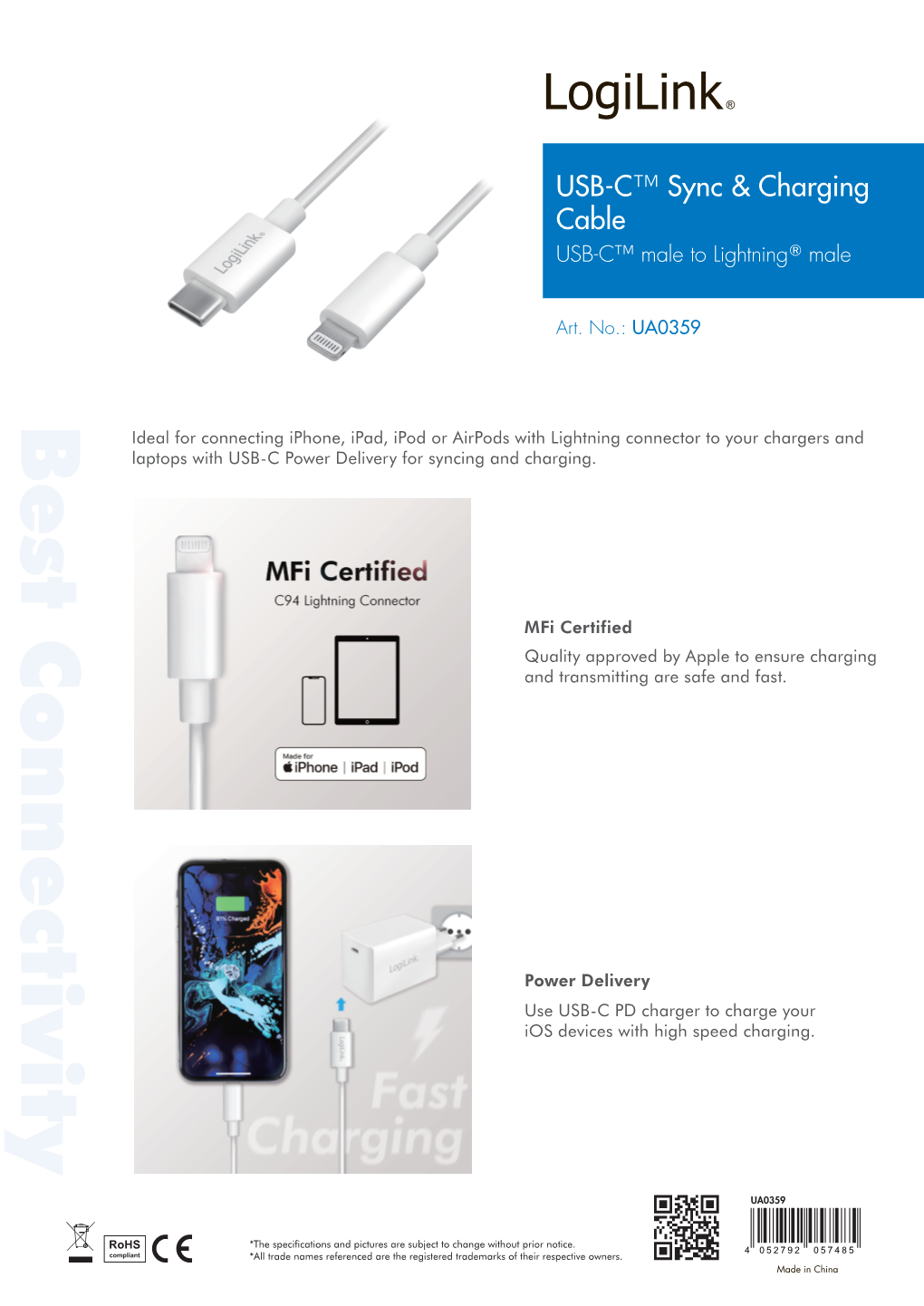 Best Connectivity ® Sync & Charging Sync Male to Lightning Male Male to Lightning ™ UA0359 : ™ USB-C Cable USB-C Art