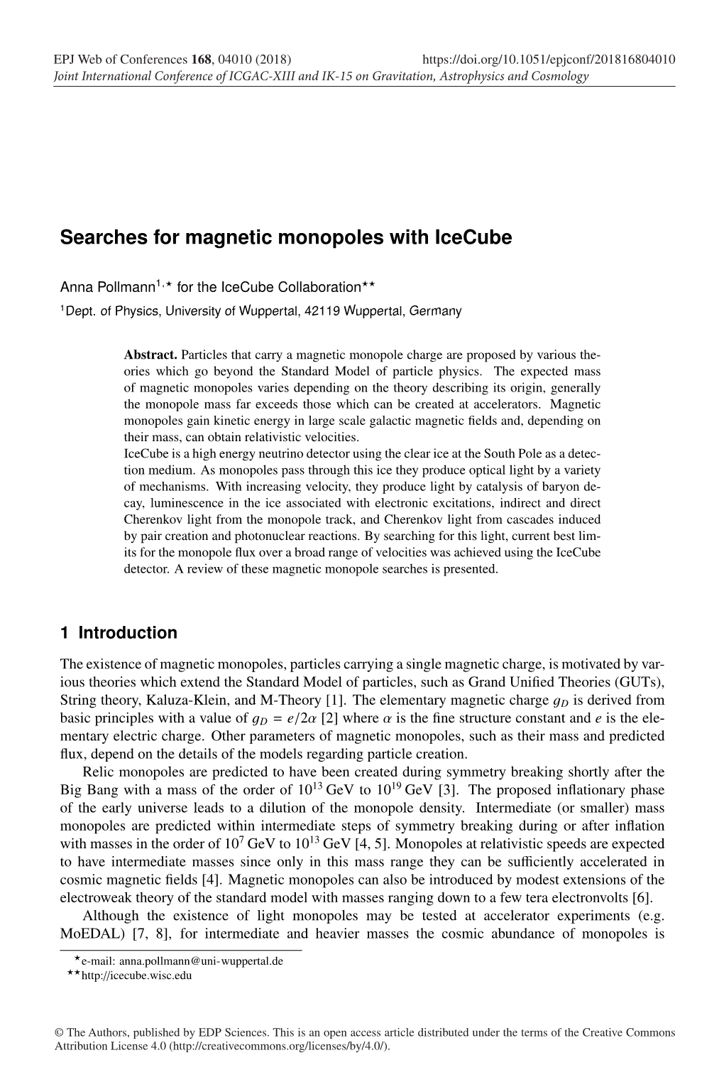 Searches for Magnetic Monopoles with Icecube