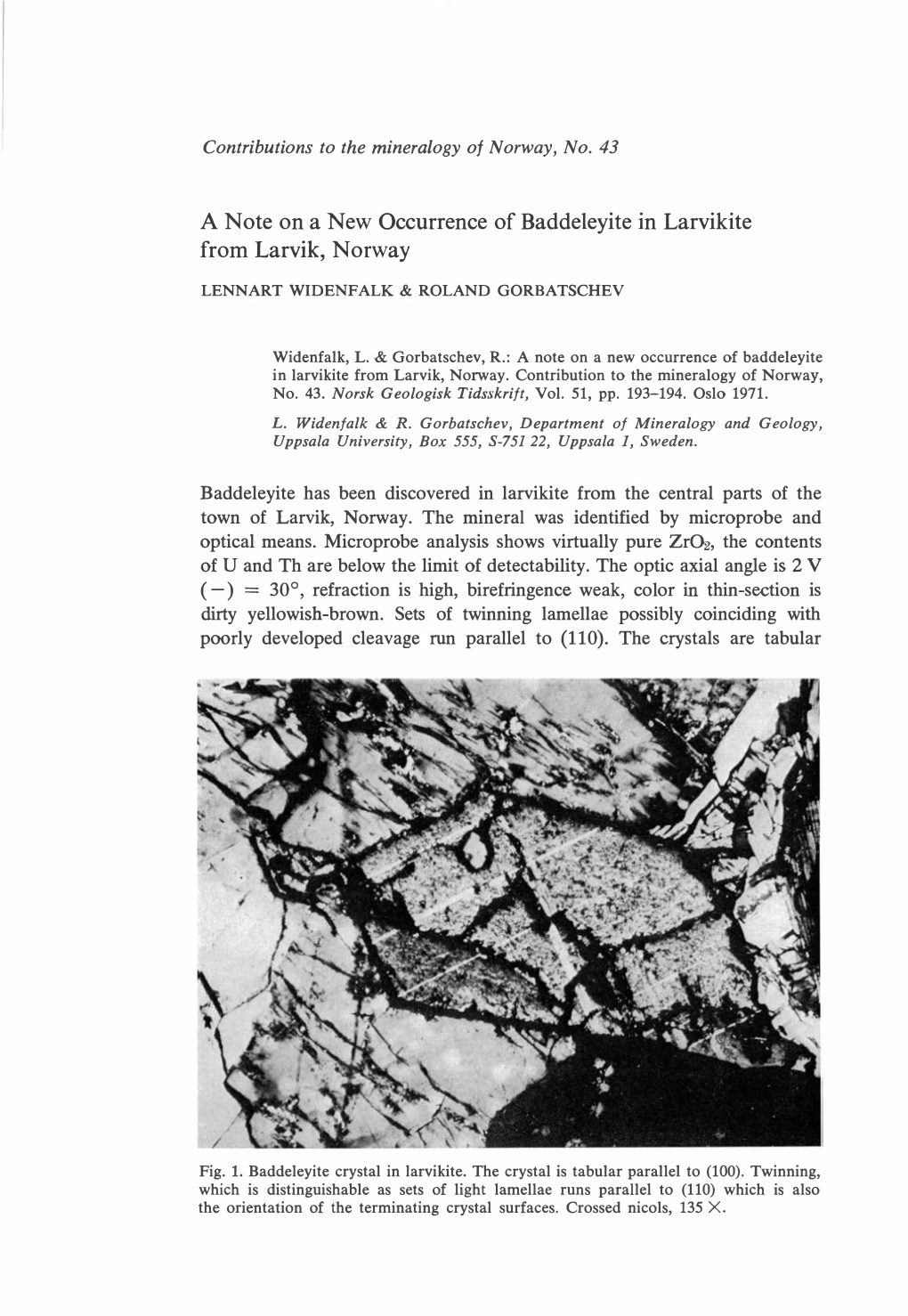 Contributions to the Mineralogy of Norway, No. 43 a Note on a New