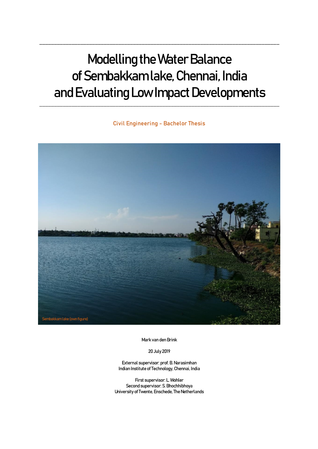 Modelling the Water Balance of Sembakkam Lake, Chennai, India and Evaluating Low Impact Developments ______