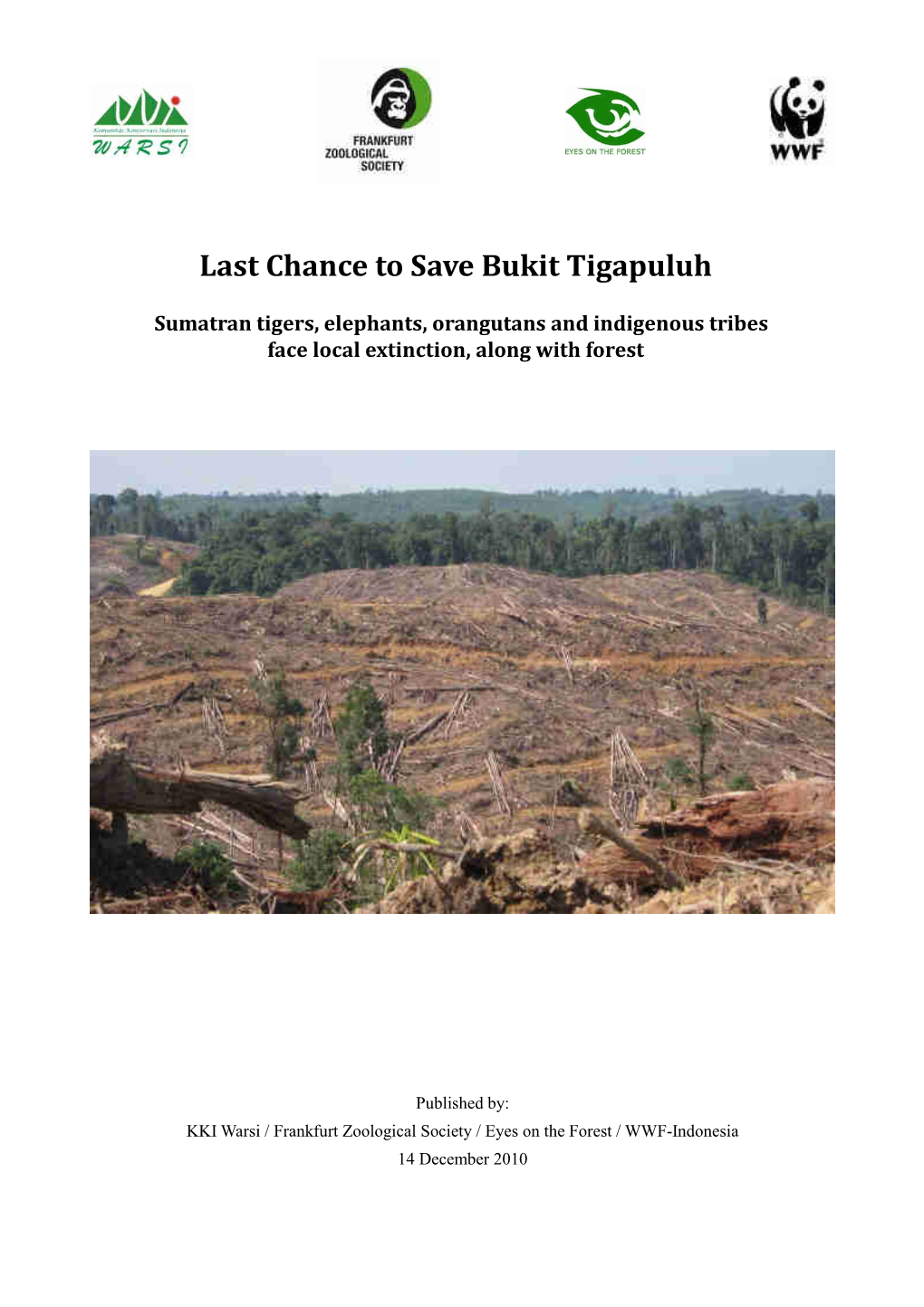 Last Chance to Save Bukit Tigapuluh
