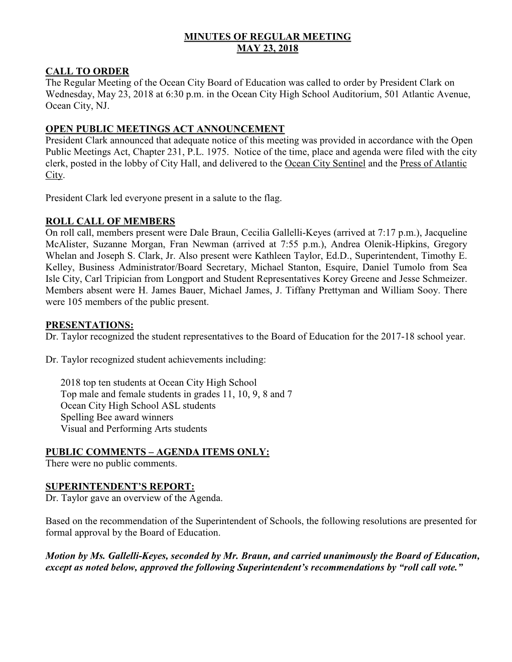 Ocean City Board of Education Was Called to Order by President Clark on Wednesday, May 23, 2018 at 6:30 P.M