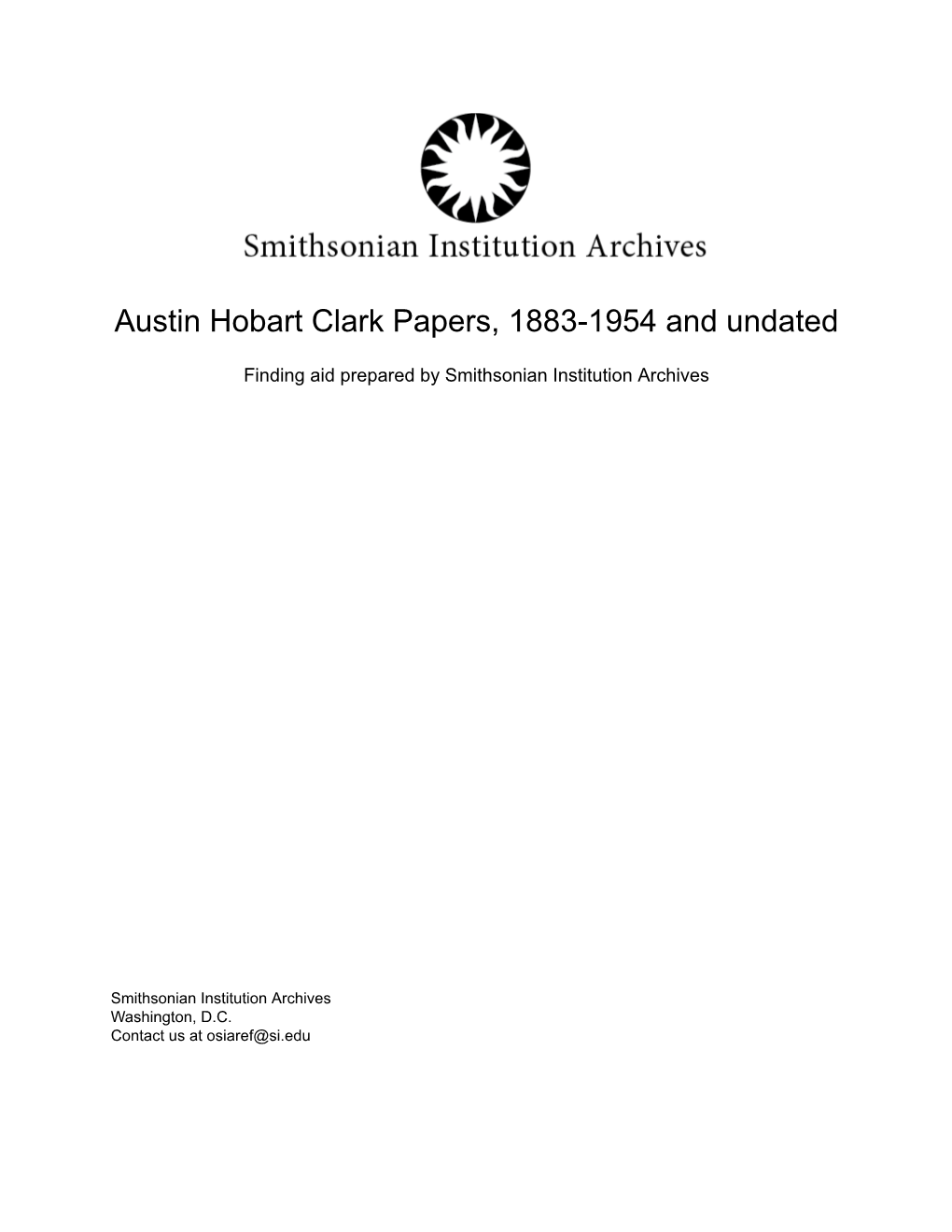 Austin Hobart Clark Papers, 1883-1954 and Undated