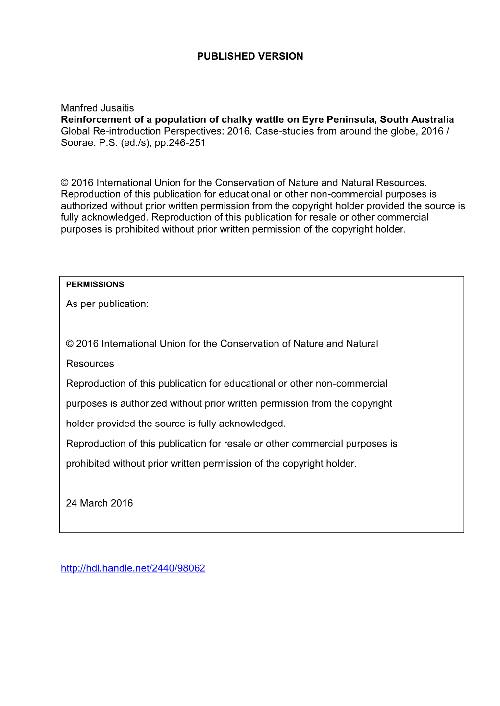 PUBLISHED VERSION Manfred Jusaitis Reinforcement of a Population of Chalky Wattle on Eyre Peninsula, South Australia Global Re-I