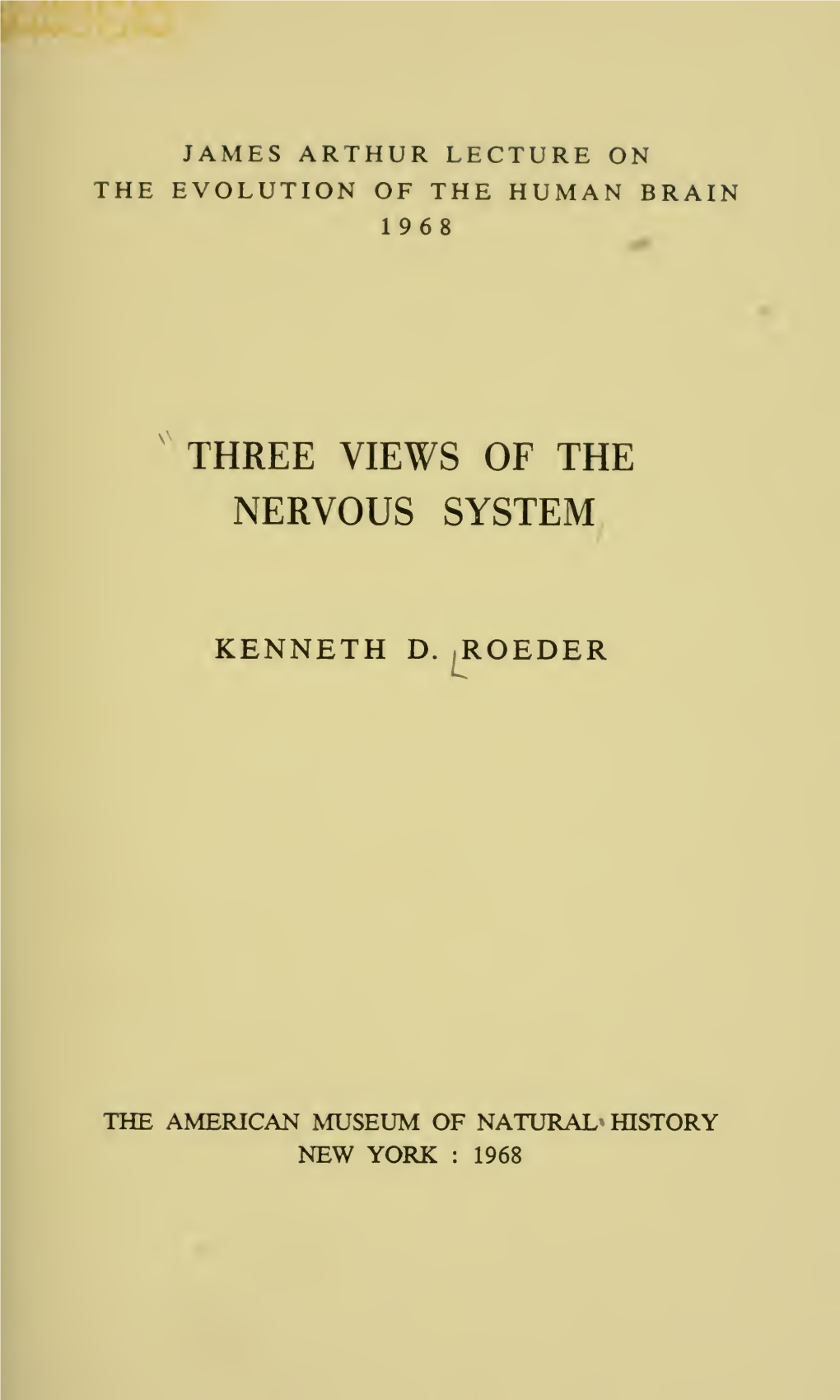 Three Views of the Nervous System