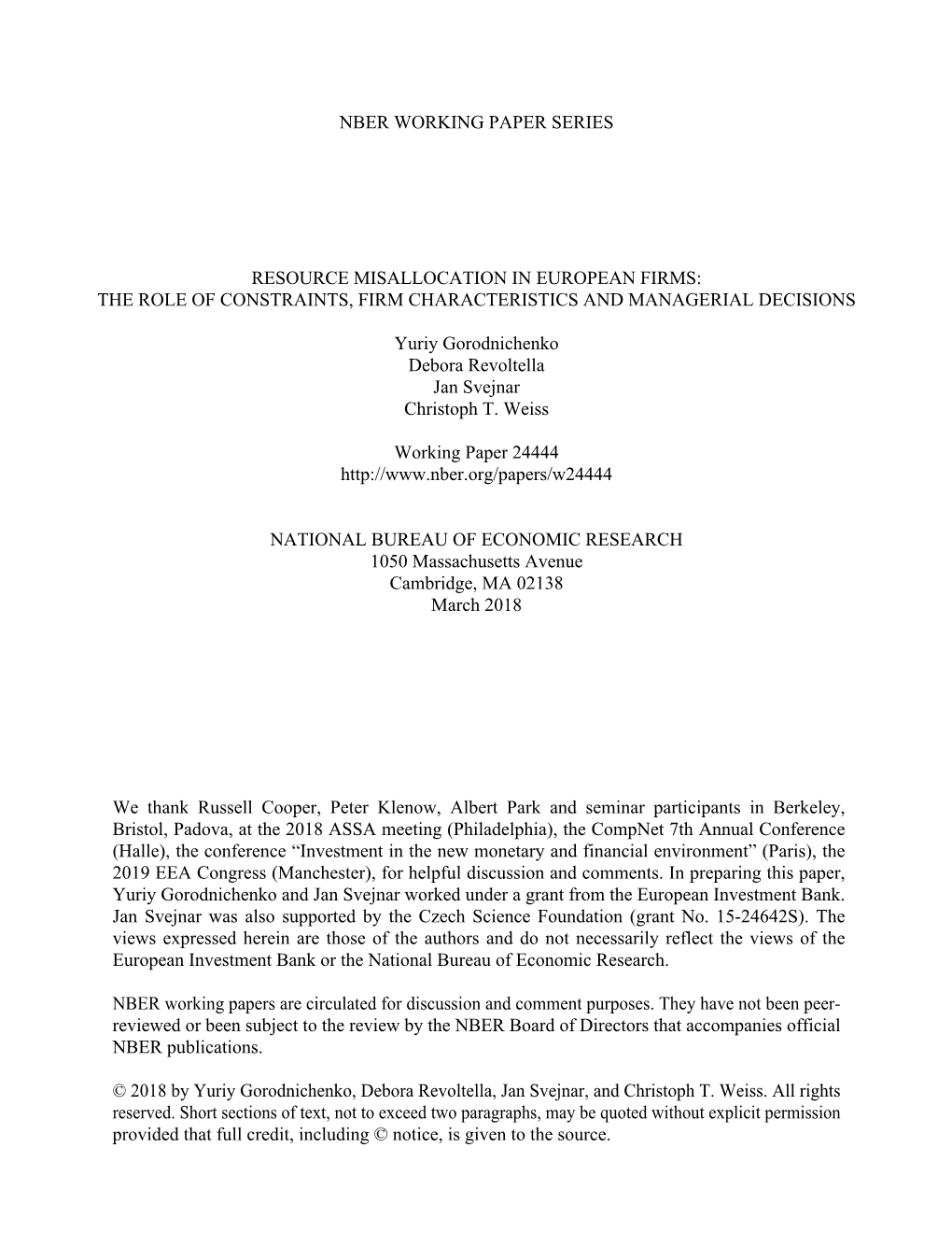 Nber Working Paper Series Resource Misallocation in European Firms: the Role of Constraints, Firm Characteristics and Managerial