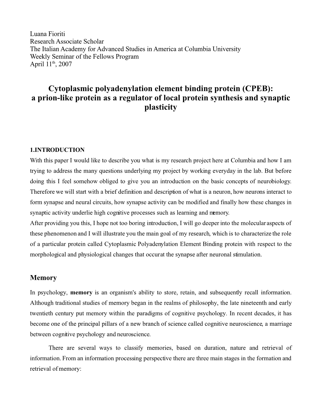 Cytoplasmic Polyadenylation Element Binding Protein (CPEB): a Prion-Like Protein As a Regulator of Local Protein Synthesis and Synaptic Plasticity