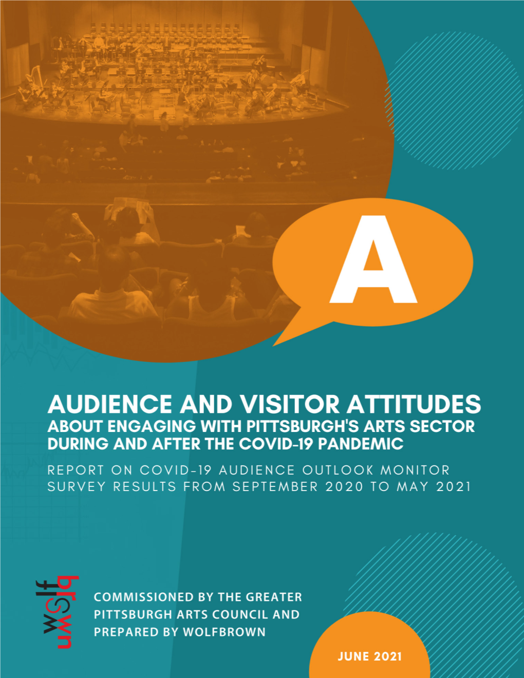 Download Audience Attitudes About Engaging with Pittsburgh's Arts Sector During and After the COVID-19 Pandemic