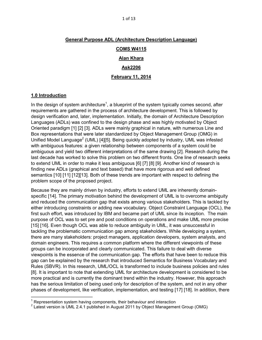 Architecture Description Language) COMS W4115 Alan Khara Ask2206 February 11, 2014