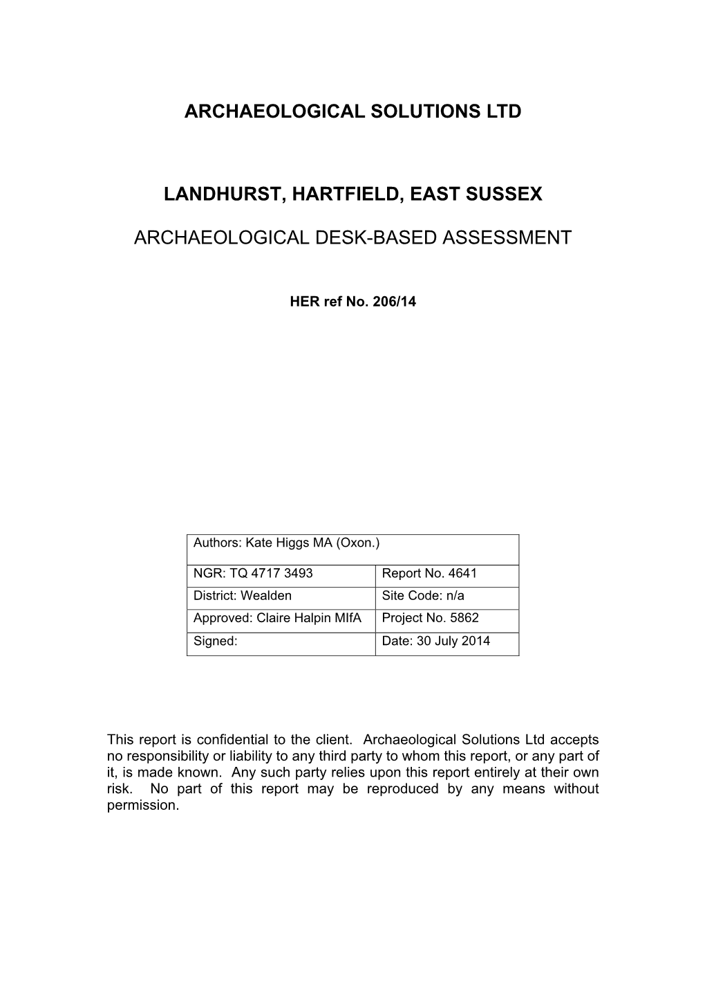 Archaeological Solutions Ltd Landhurst, Hartfield, East Sussex