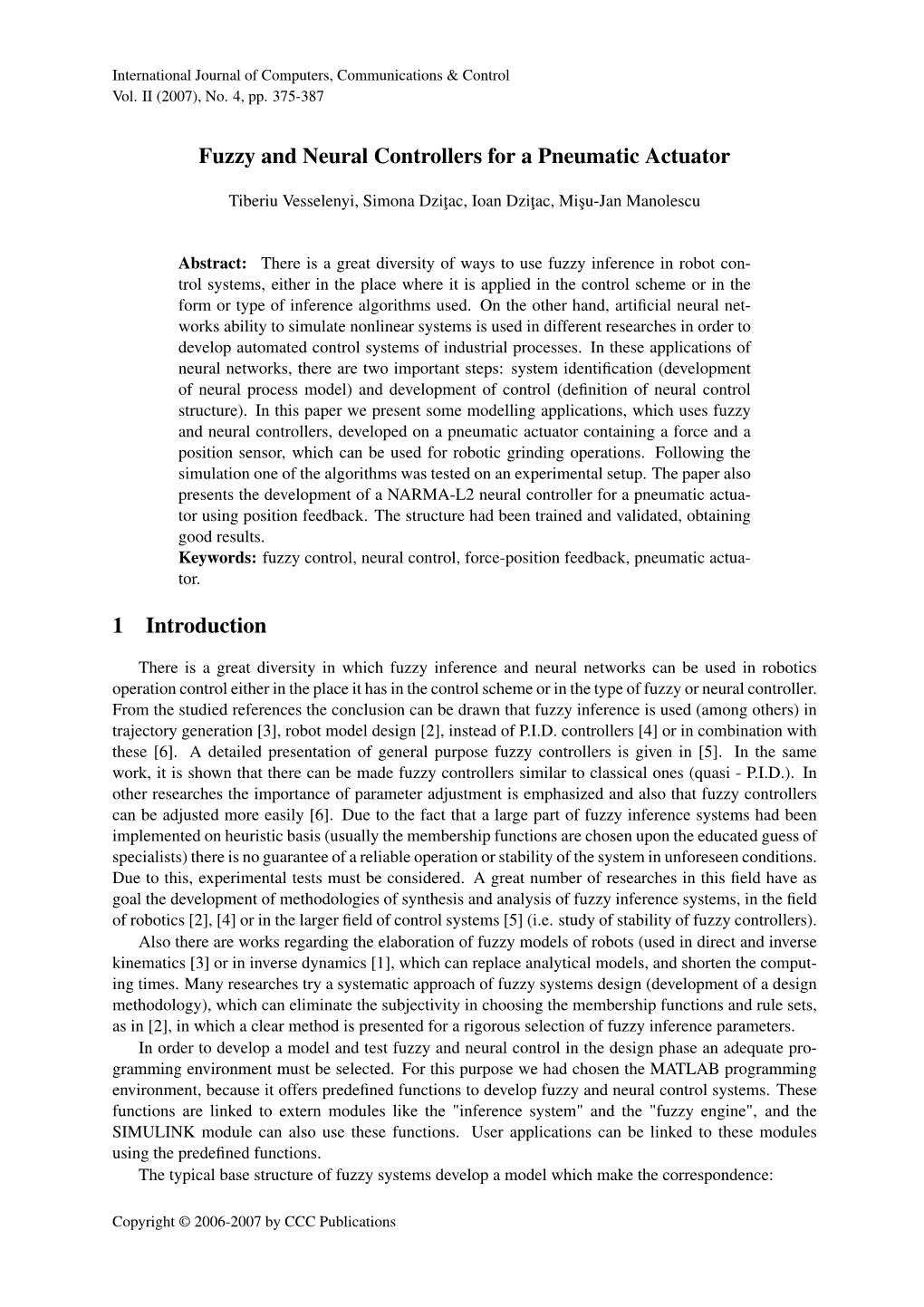 Fuzzy and Neural Controllers for a Pneumatic Actuator 1 Introduction