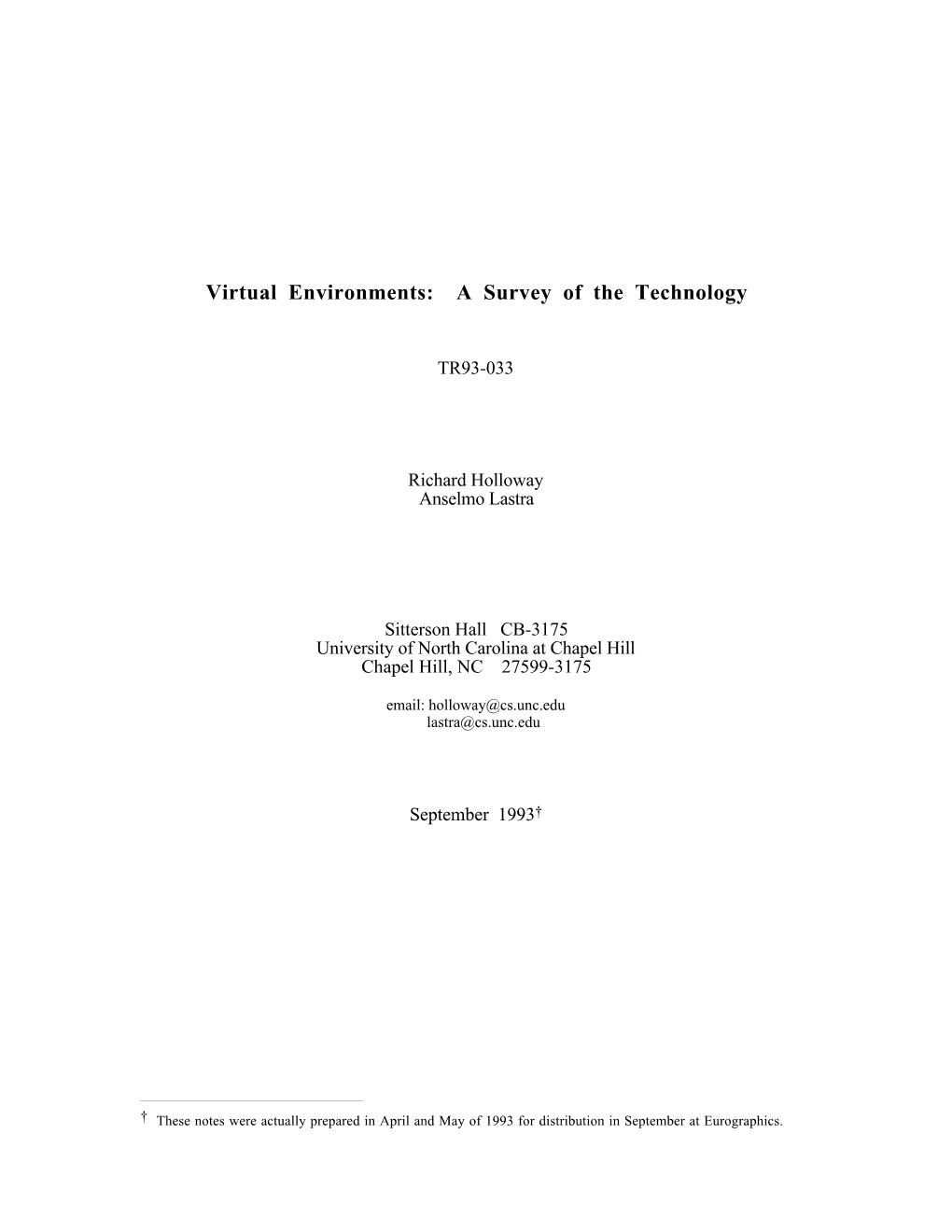 Virtual Environments: a Survey of the Technology