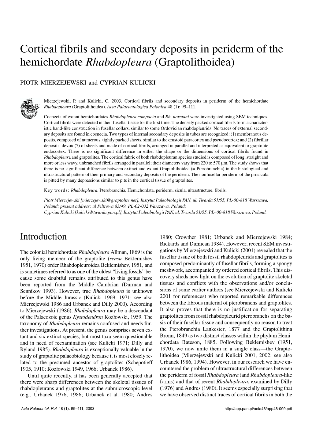 Cortical Fibrils and Secondary Deposits in Periderm of the Hemichordate Rhabdopleura (Graptolithoidea)