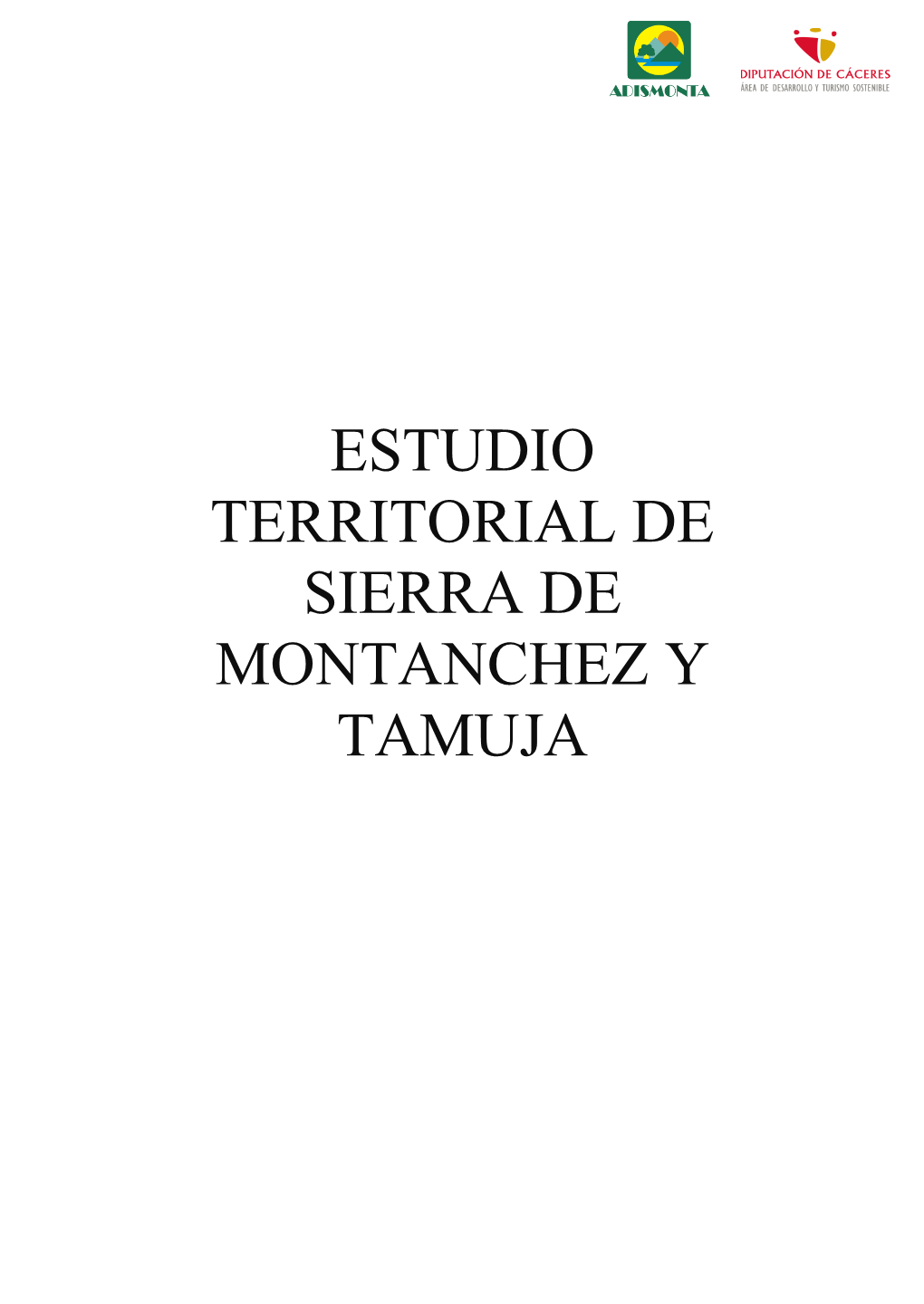 Estudio Territorial De Sierra De Montanchez Y Tamuja