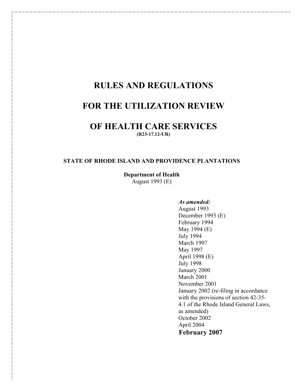 Rules and Regulations for the Utilization Review of Health Care Services (R23