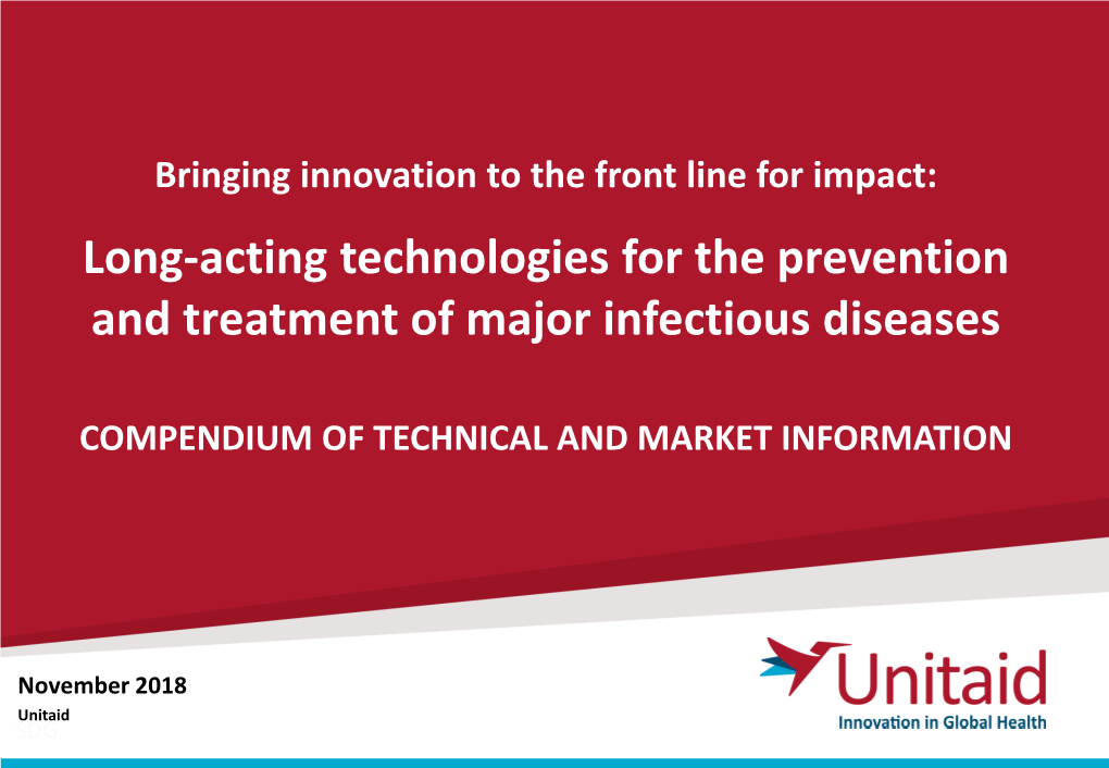 Long-Acting Technologies for the Prevention and Treatment of Major Infectious Diseases