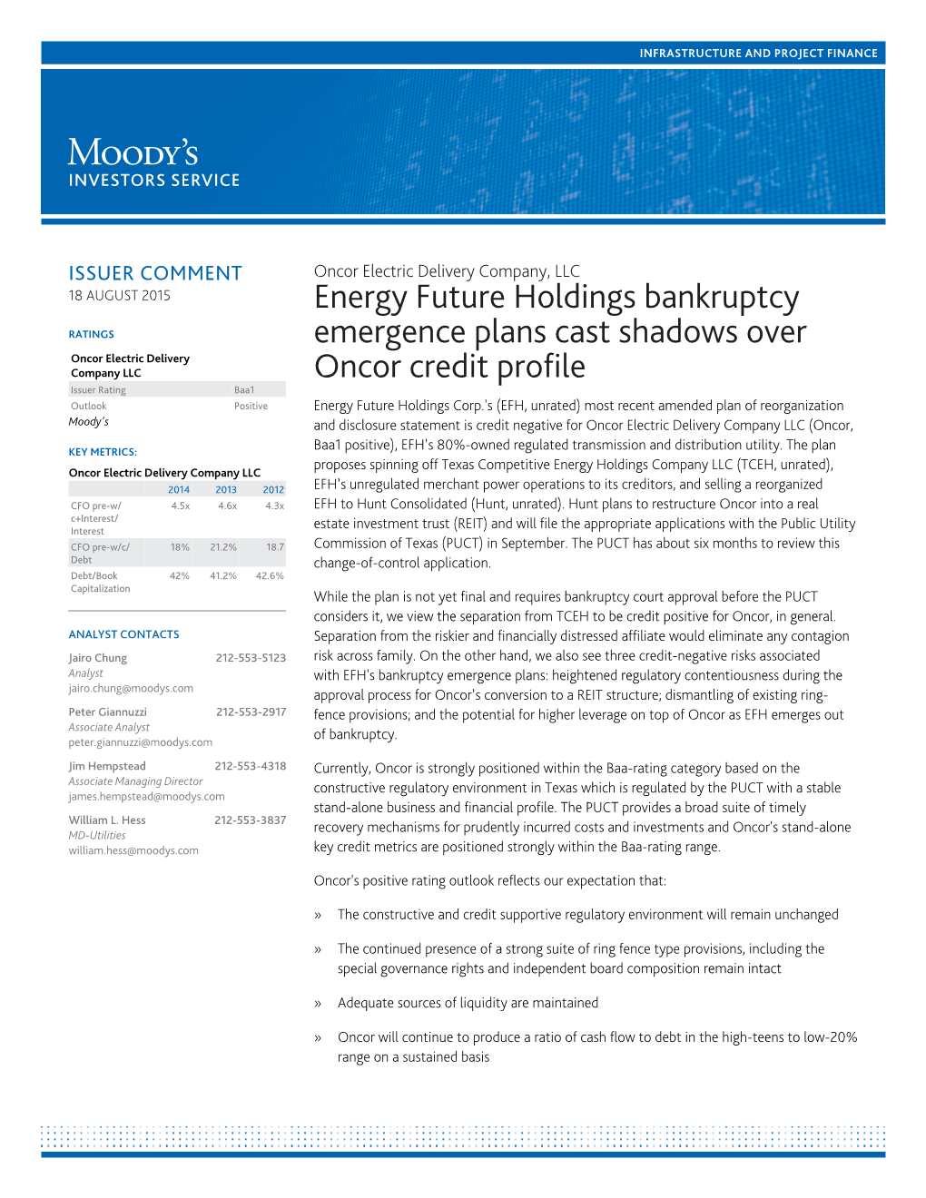 Energy Future Holdings Bankruptcy Emergence Plans Cast Shadows Over Oncor Credit Profile Moody's Investors Service Infrastructure and Project Finance