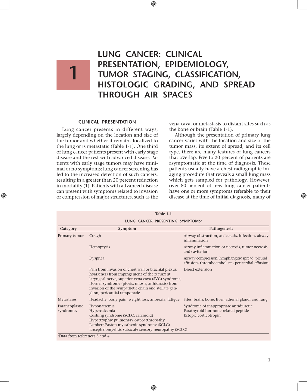 Lung Cancer: Clinical Presentation, Epidemiology, 1 Tumor Staging, Classification, Histologic Grading, and Spread Through Air Spaces