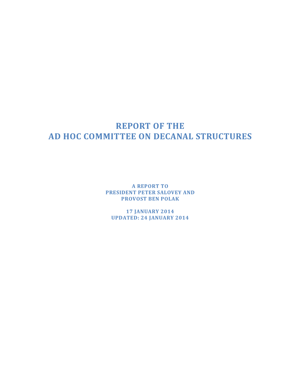 Report of the Ad Hoc Committee on Decanal Structures