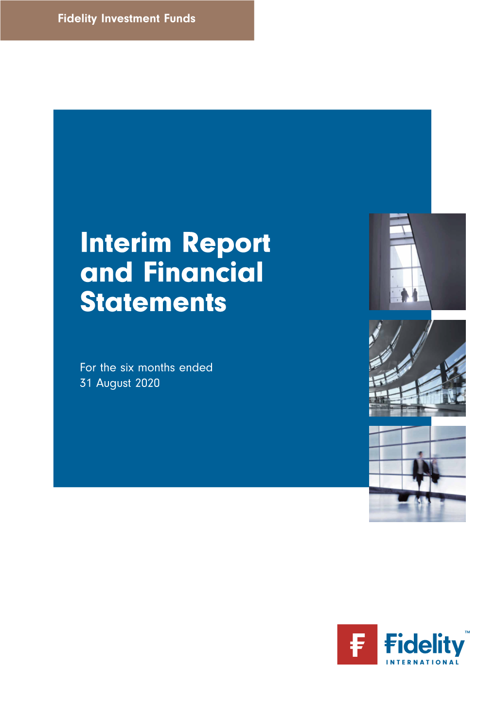 Interim Report and Financial Statements