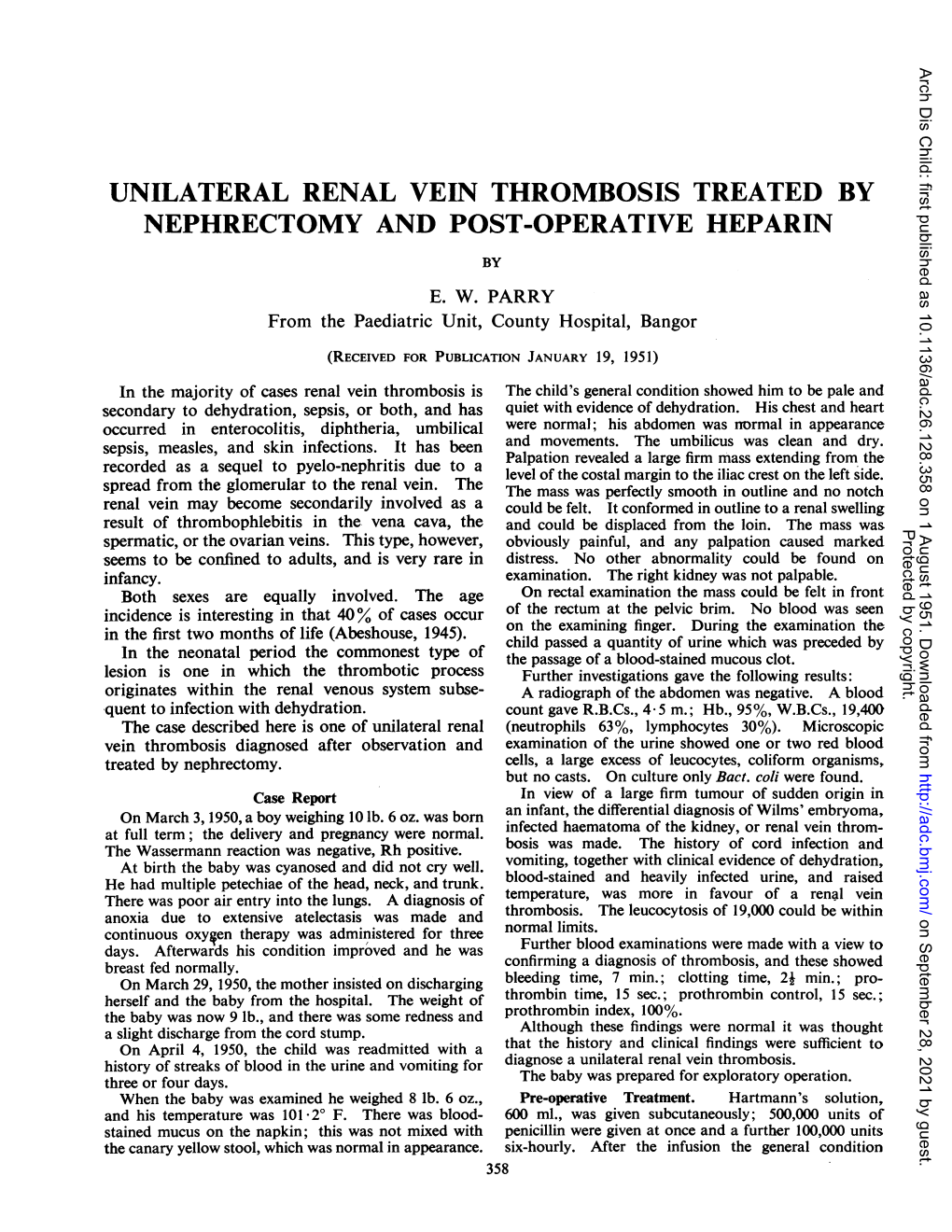 Unilateral Renal Vein Thrombosis Treated by Nephrectomy and Post-Operative Heparin by E