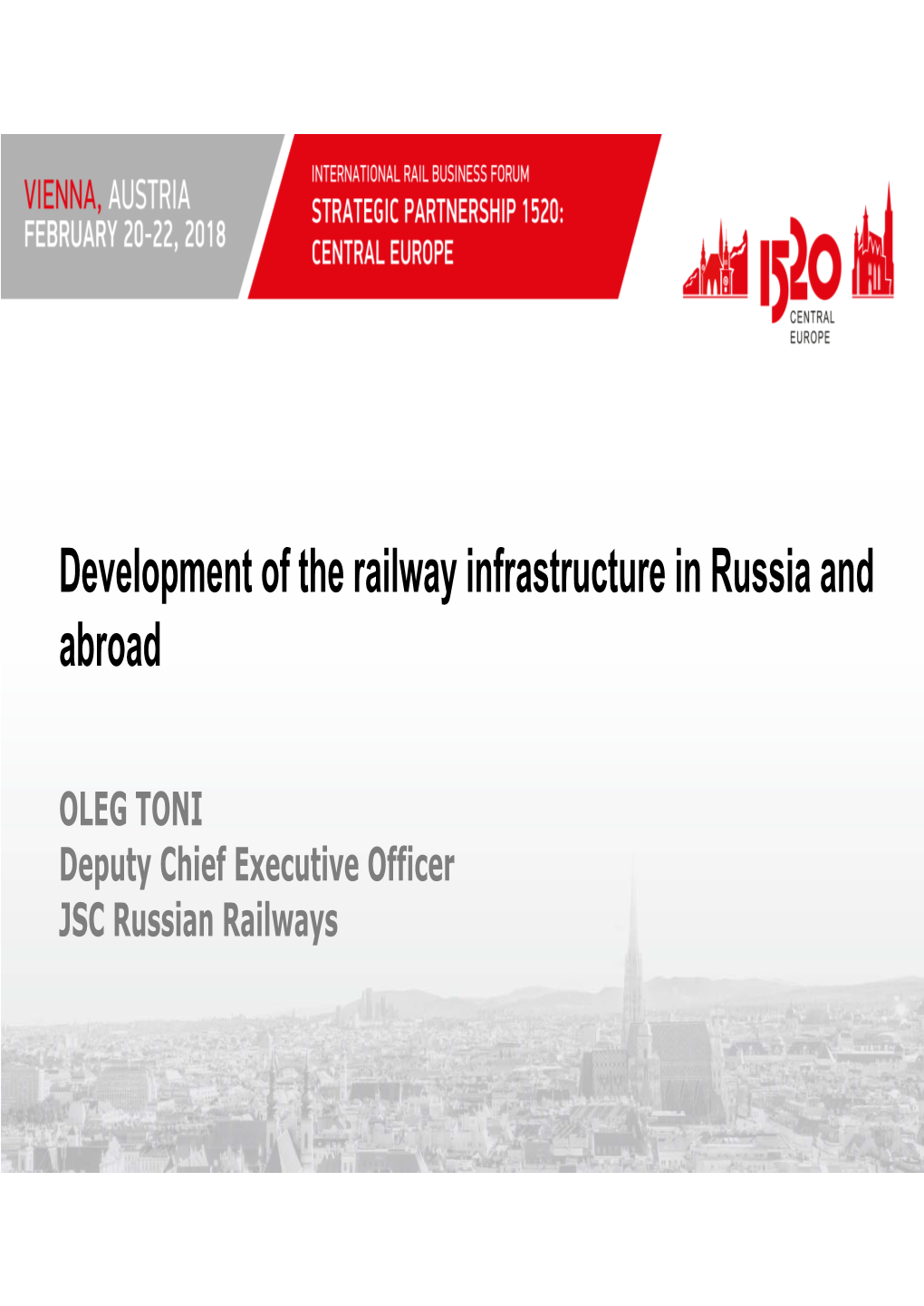 Development of the Railway Infrastructure in Russia and Abroad