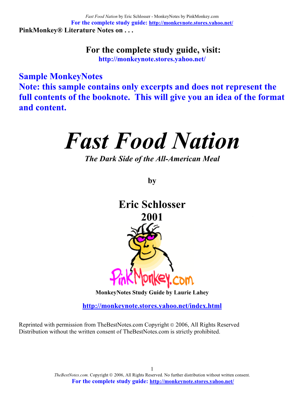 Fast Food Nation by Eric Schlosser - Monkeynotes by Pinkmonkey.Com for the Complete Study Guide: Pinkmonkey® Literature Notes On